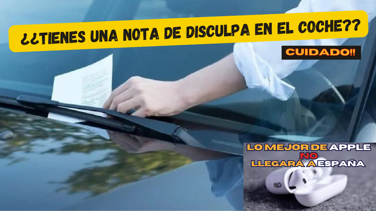 Te encuentras un golpe en tu coche y una nota de disculpa? Mira esto | Lo mejor de los AirPods no llega a España